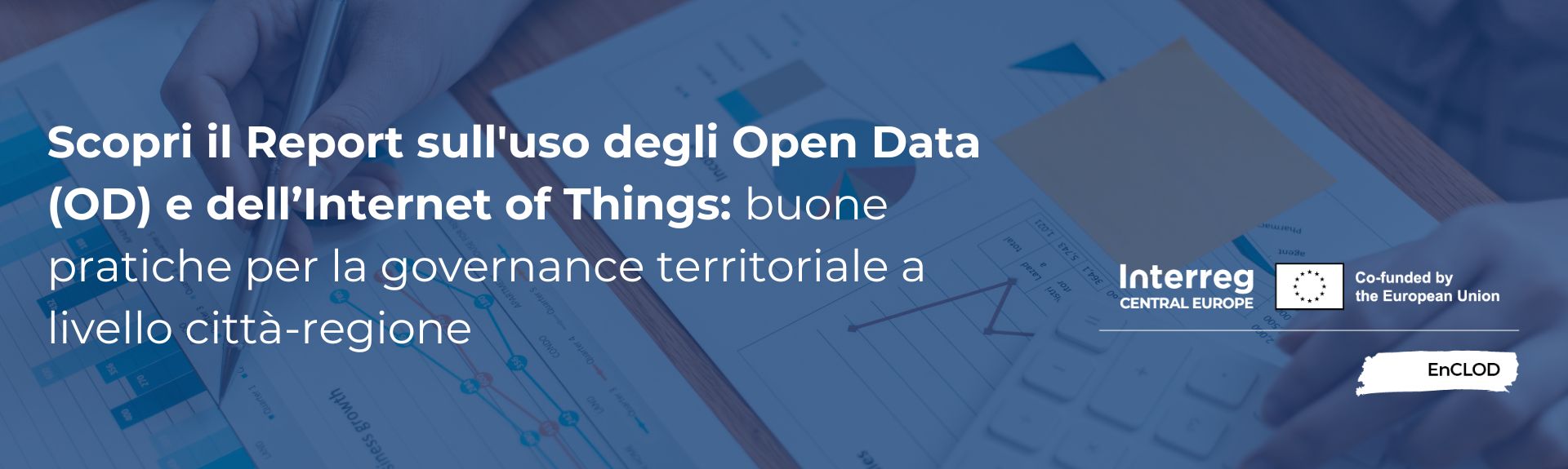 Progetto EnCLOD: utilizzo di Open Data (OD) ed Internet of Things (IoT) per una governance territoriale intelligente