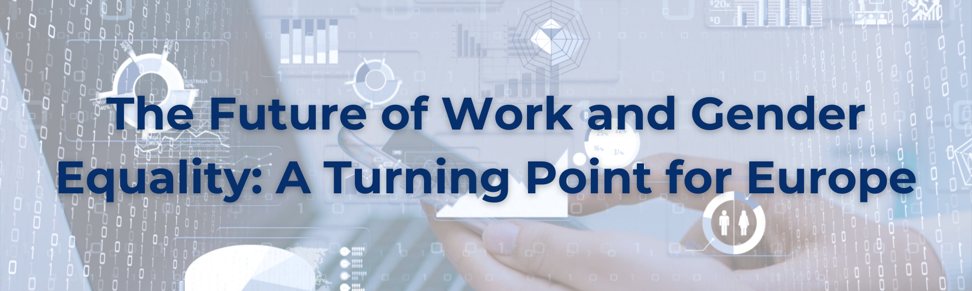 The Future of Work and Gender Equality: A Turning Point for Europe