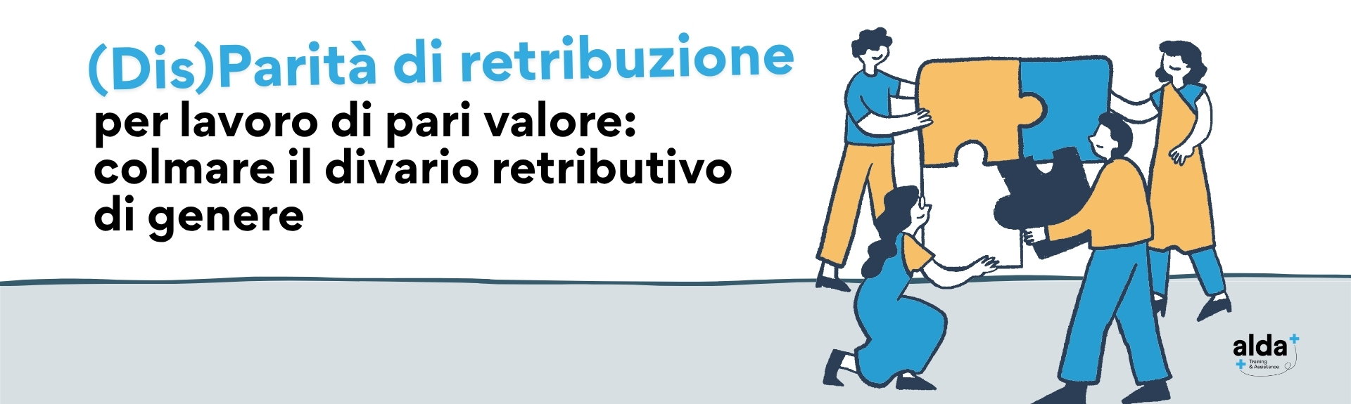 (Dis)Parità di retribuzione per lavoro di pari valore: colmare il divario retributivo di genere