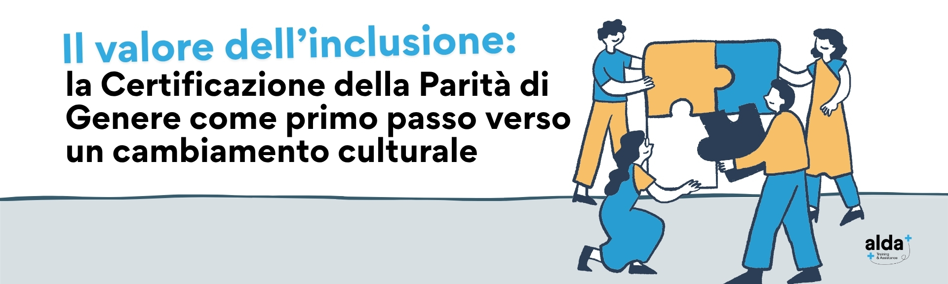 Il valore dell’inclusione: la Certificazione della Parità di Genere come primo passo verso un cambiamento culturale