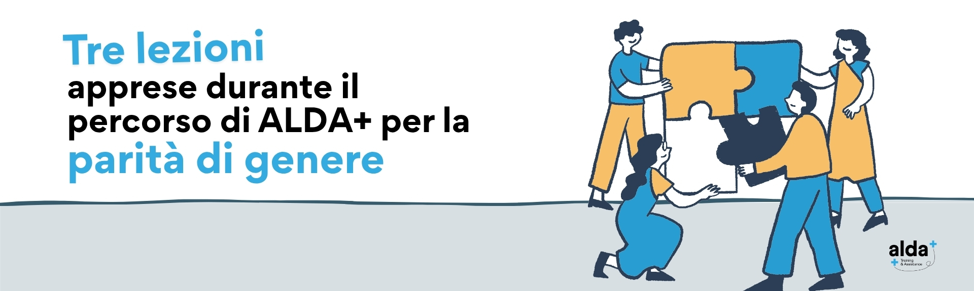 Tre lezioni apprese durante il percorso di ALDA+ per la parità di genere